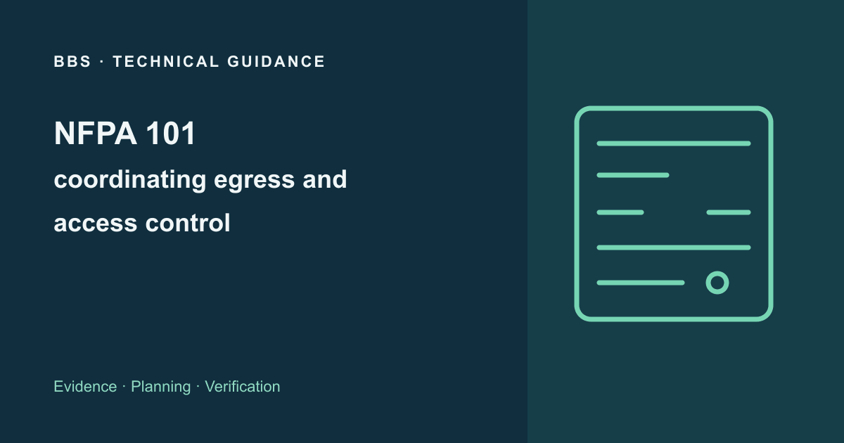 NFPA 101: coordinating egress and access control · BBS