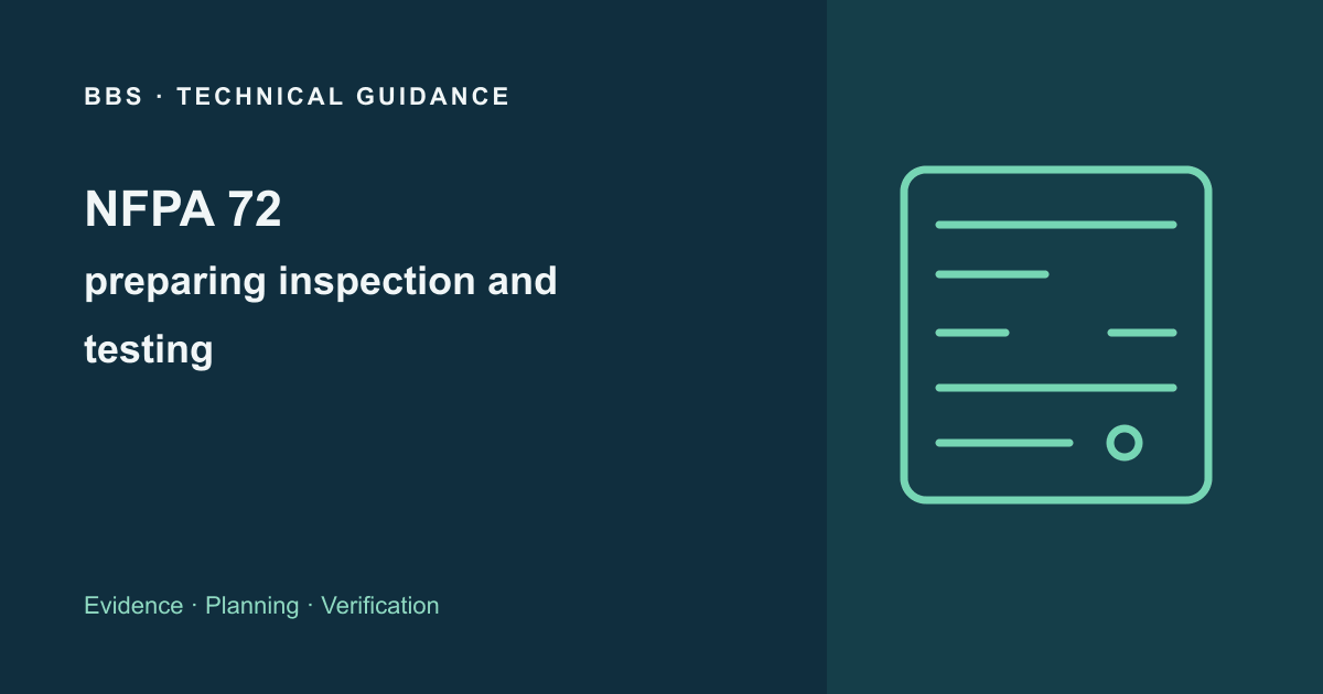 NFPA 72: preparing inspection and testing · BBS