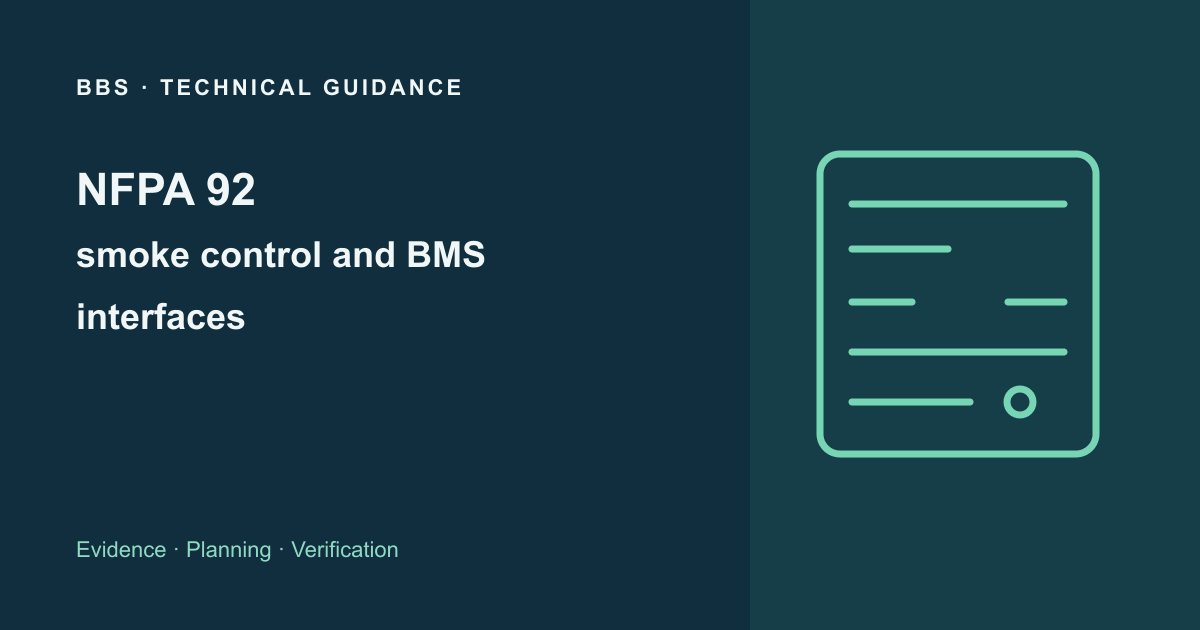 NFPA 92: smoke control and BMS interfaces · BBS